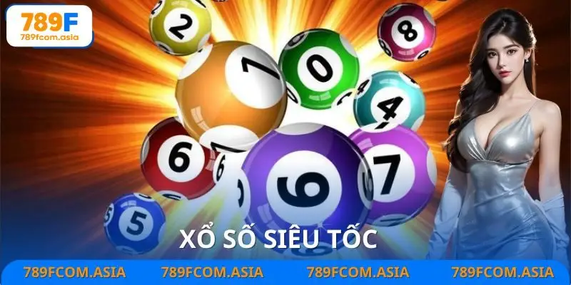 Xổ Số Siêu Tốc